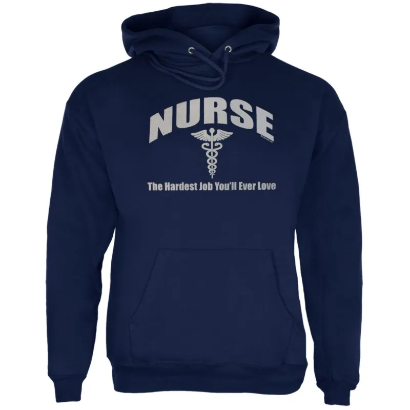 Nurse Hardest Job Adult Pullover Hoodie sold by Old Glory