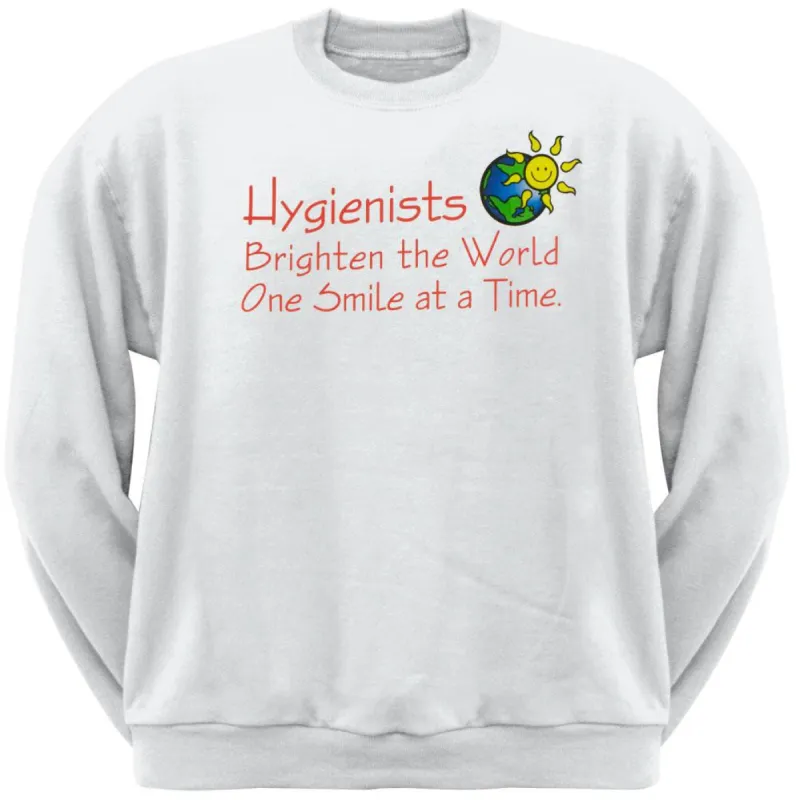 Hygienists Brighten The World Adult Sweatshirt sold by Old Glory