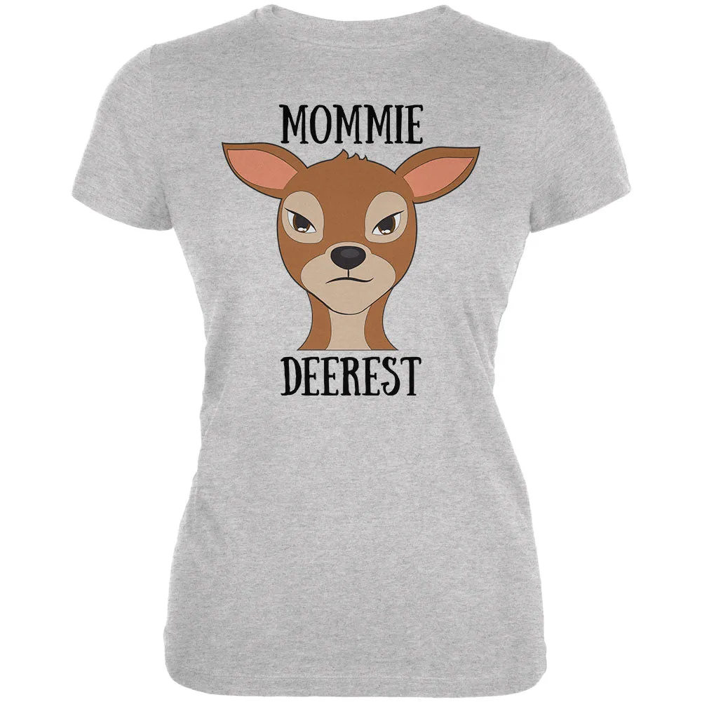 Deer Mommy Deerest Dearest Funny Pun Juniors Soft T Shirt sold by Old Glory