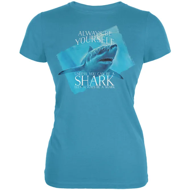 Always Be Yourself Shark Great White Juniors Soft T Shirt sold by Old Glory