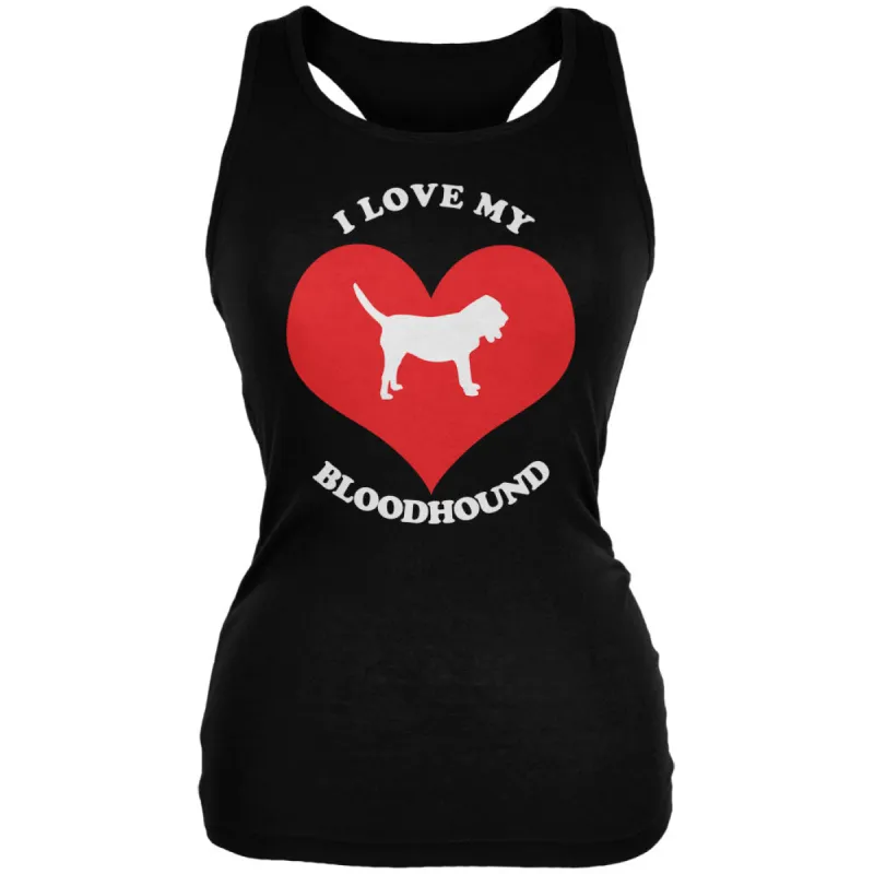 Valentines I Love My Bloodhound Black Juniors Soft Tank Top sold by Old Glory