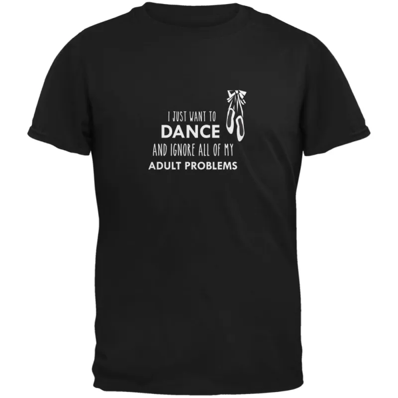 I Just Want to Dance Black Adult T-Shirt sold by Old Glory