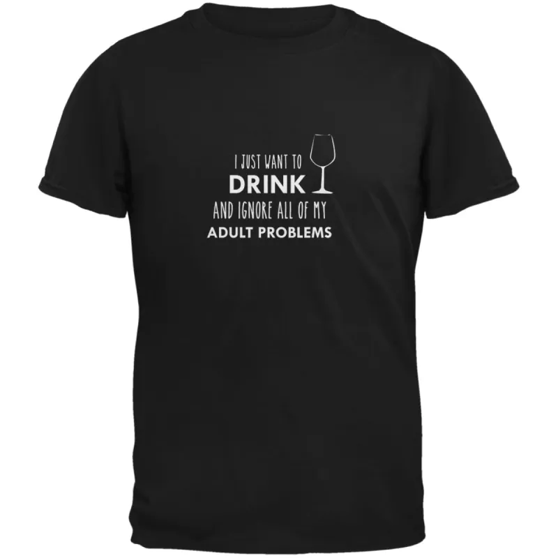 I Just Want to Drink Black Adult T-Shirt sold by Old Glory