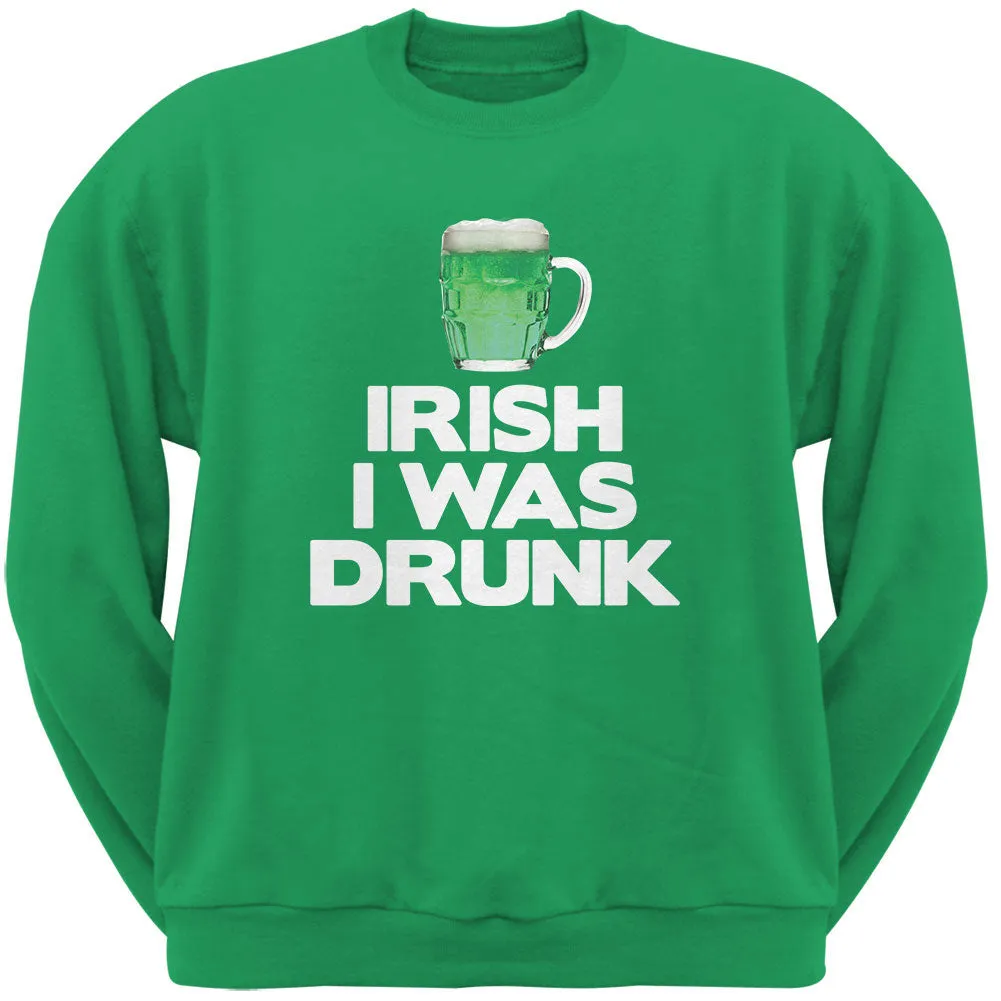 Irish I was Drunk Irish Green Adult Crew Neck Sweatshirt sold by Old Glory