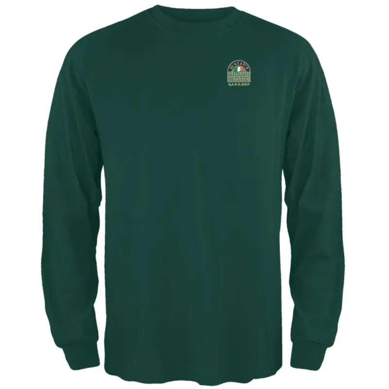 St. Patricks Day - Walsh's Irish Pub Slainte Barkeep Forest Long Sleeve T-Shirt sold by Old Glory