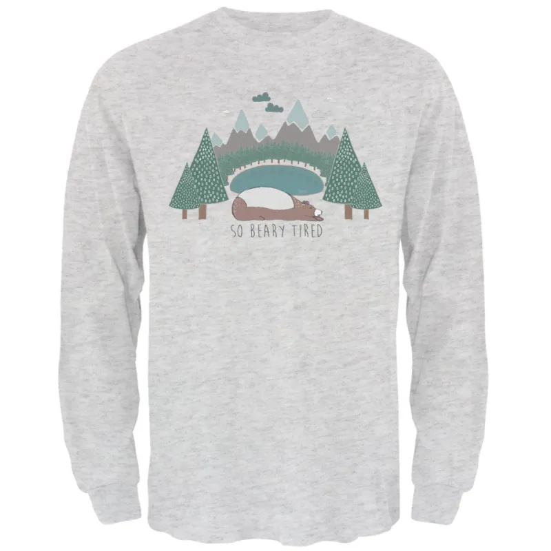 Autumn So Beary Very Tired Bear Pun Mens Long Sleeve T Shirt sold by Old Glory