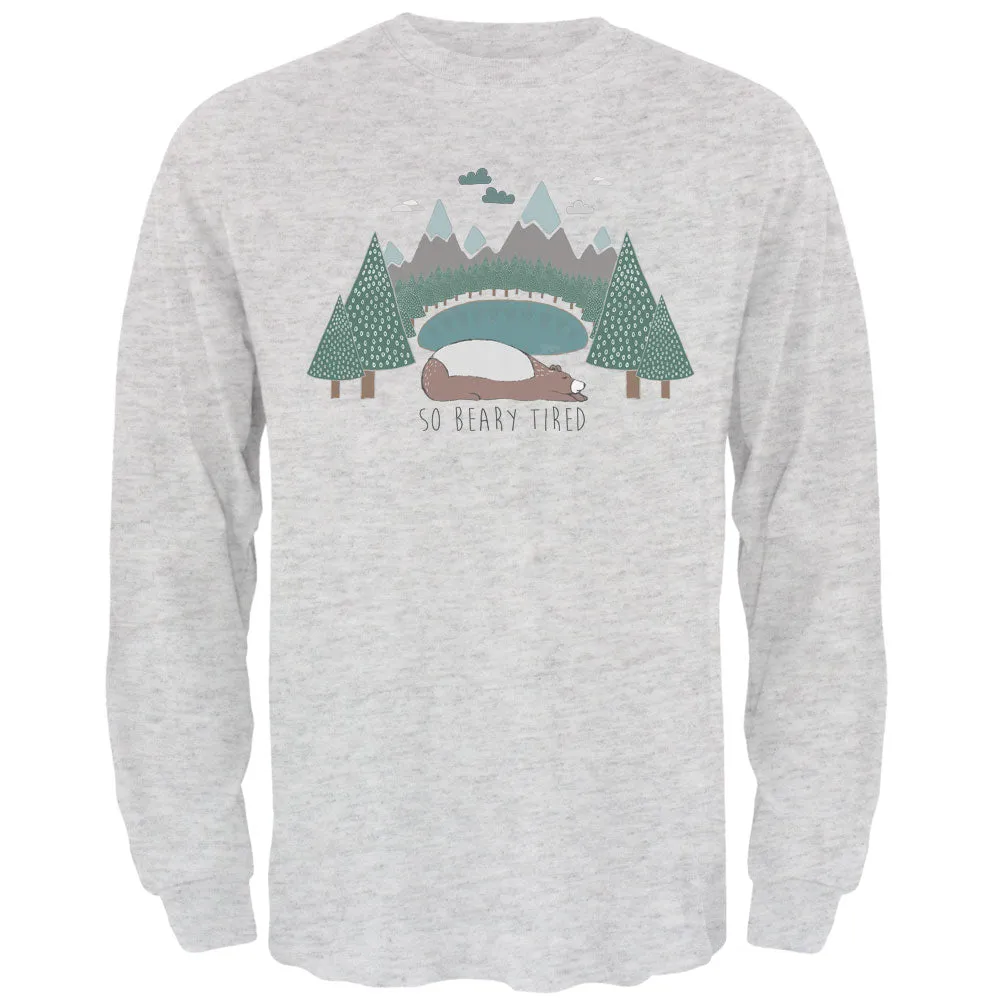 Autumn So Beary Very Tired Bear Pun Mens Long Sleeve T Shirt sold by Old Glory