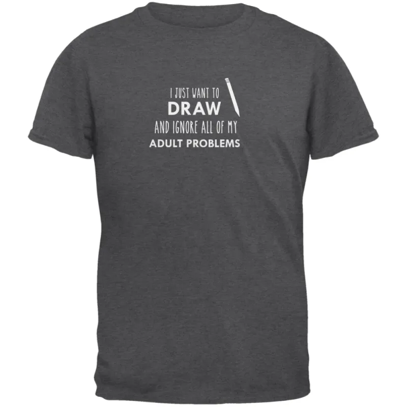 I Just Want to Draw Dark Heather Adult T-Shirt sold by Old Glory