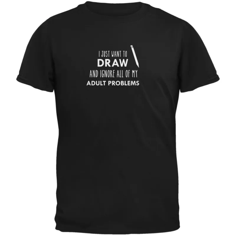 I Just Want to Draw Black Adult T-Shirt sold by Old Glory