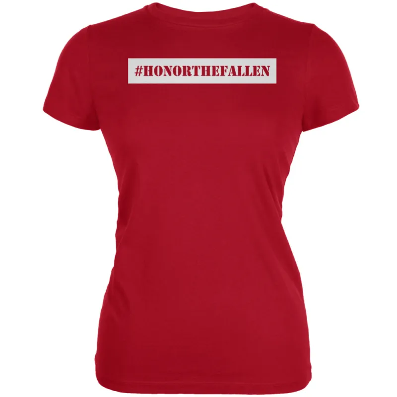 Memorial Day Hashtag Honor the Fallen Red Juniors Soft T-Shirt sold by Old Glory