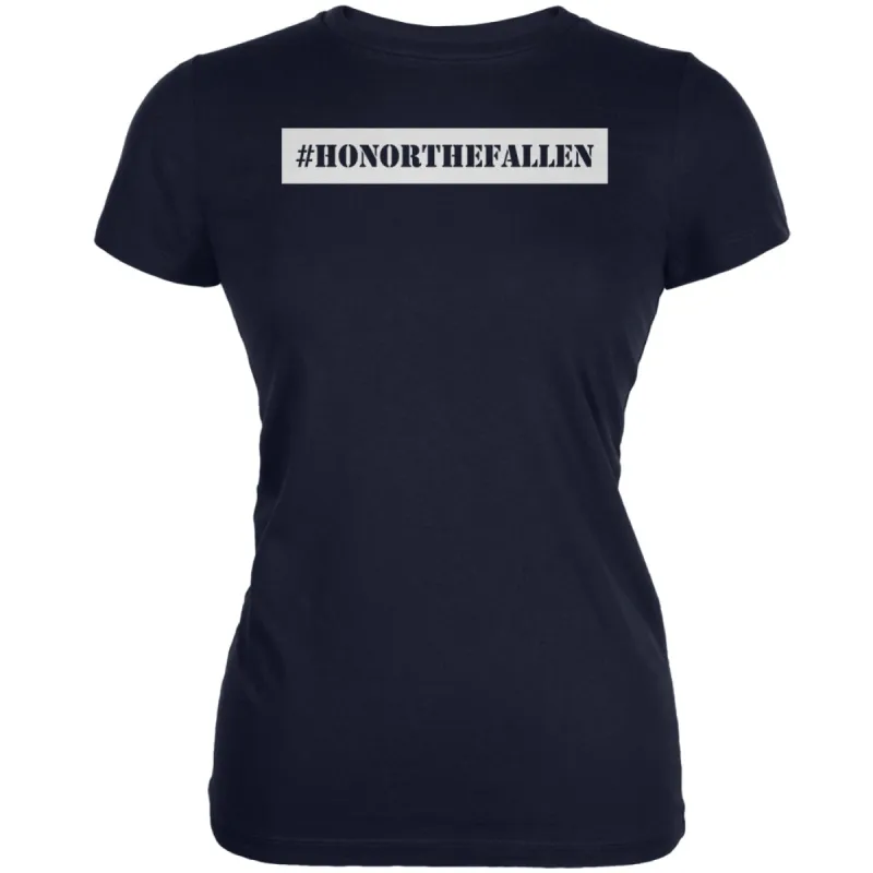Memorial Day Hashtag Honor the Fallen Navy Juniors Soft T-Shirt sold by Old Glory