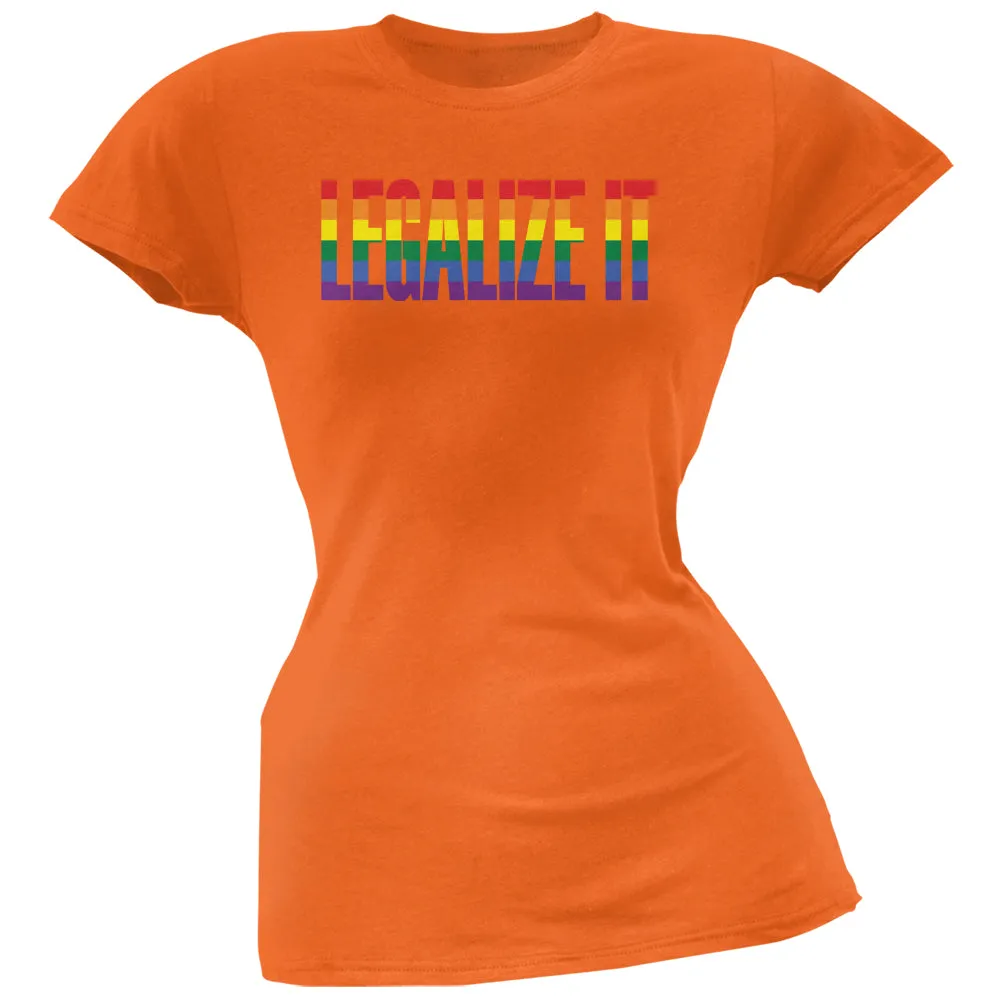 Legalize It Gay Rights Pride Orange Juniors Soft T-Shirt sold by Old Glory