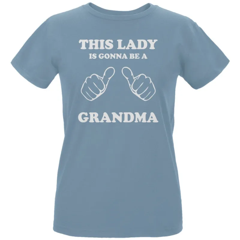 This Lady Gonna be Grandma Blue Women's Organic T-Shirt sold by Old Glory