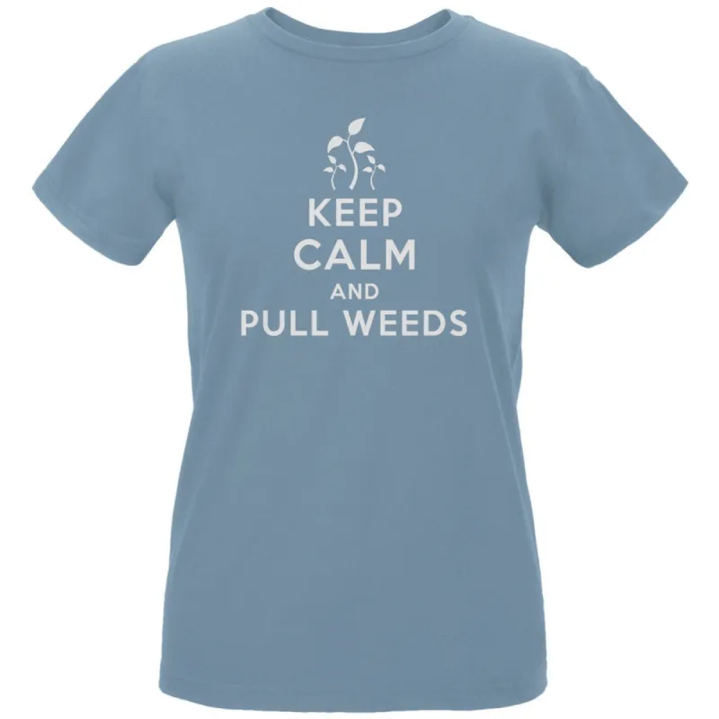 Mother's Day - Keep Calm & Pull Weeds Women's Organic Blue T-Shirt sold by Old Glory
