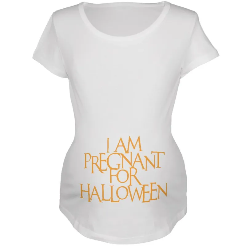 Pregnant for Halloween White Maternity Soft T-Shirt sold by Old Glory