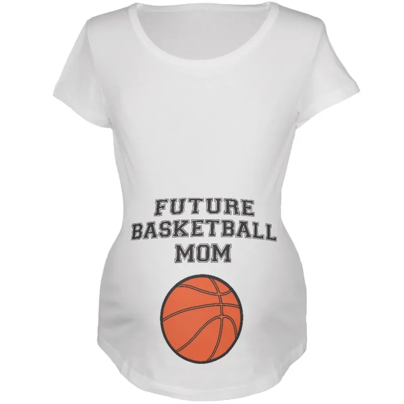 Future Basketball Mom White Maternity Soft T-Shirt sold by Old Glory