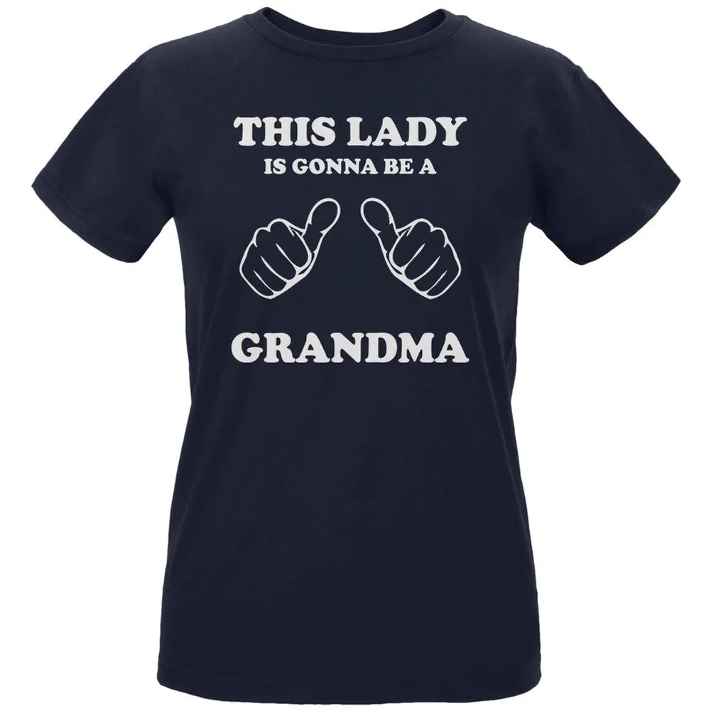 This Lady Gonna be Grandma Navy Women's Organic T-Shirt sold by Old Glory