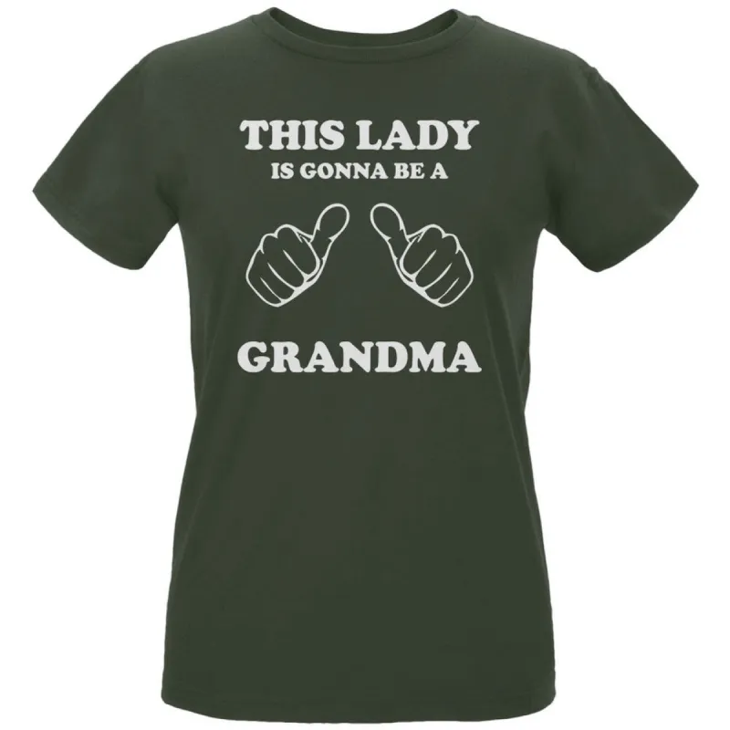 This Lady Gonna be Grandma City Green Women's Organic T-Shirt sold by Old Glory