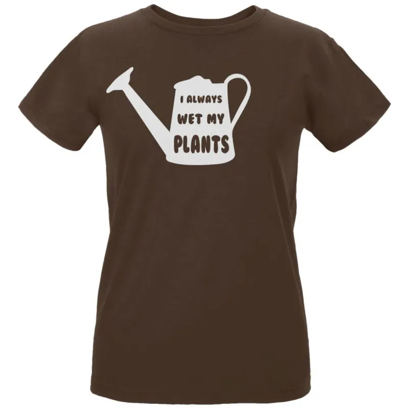 Gardening I Always Wet my Plants Womens Organic T Shirt sold by Old Glory
