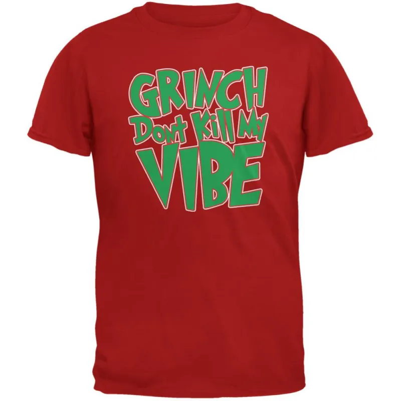 Christmas Grinch Don't Kill My Vibe Red Adult T-Shirt sold by Old Glory