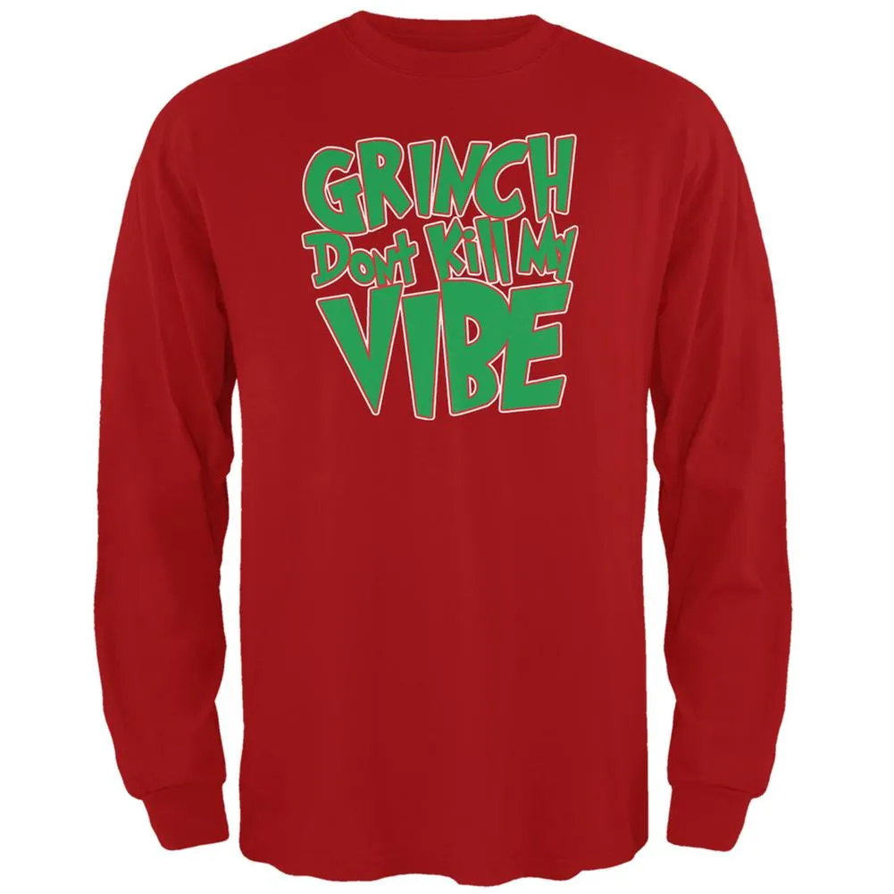 Christmas Grinch Don't Kill My Vibe Red Adult Long Sleeve T-Shirt sold by Old Glory