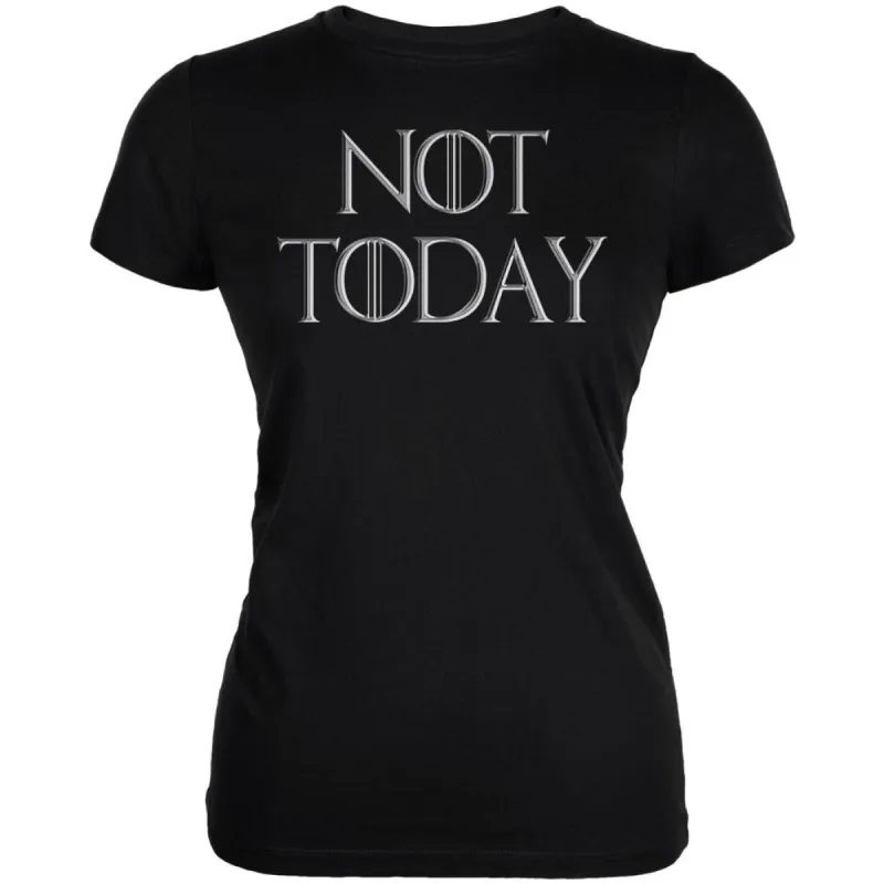 Not Today Procrastinate Death Juniors Soft T Shirt sold by Old Glory