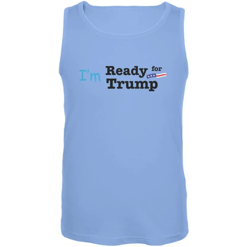 Election 2020 Im Ready for Trump Carolina Blue Adult Tank Top sold by Old Glory
