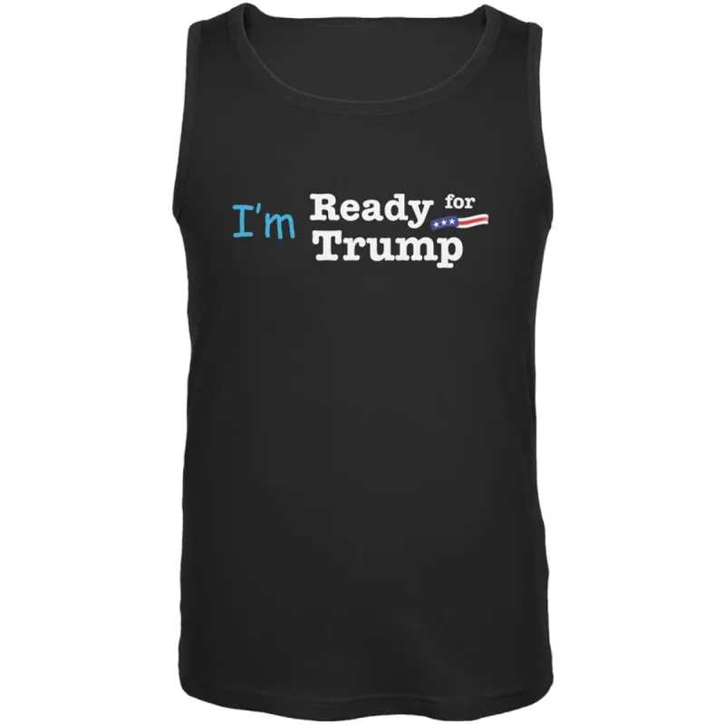 Election 2020 Im Ready for Trump Black Adult Tank Top sold by Old Glory