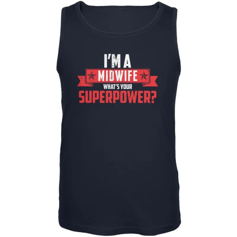 I'm A Midwife What's Your Superpower Navy Adult Tank Top sold by Old Glory