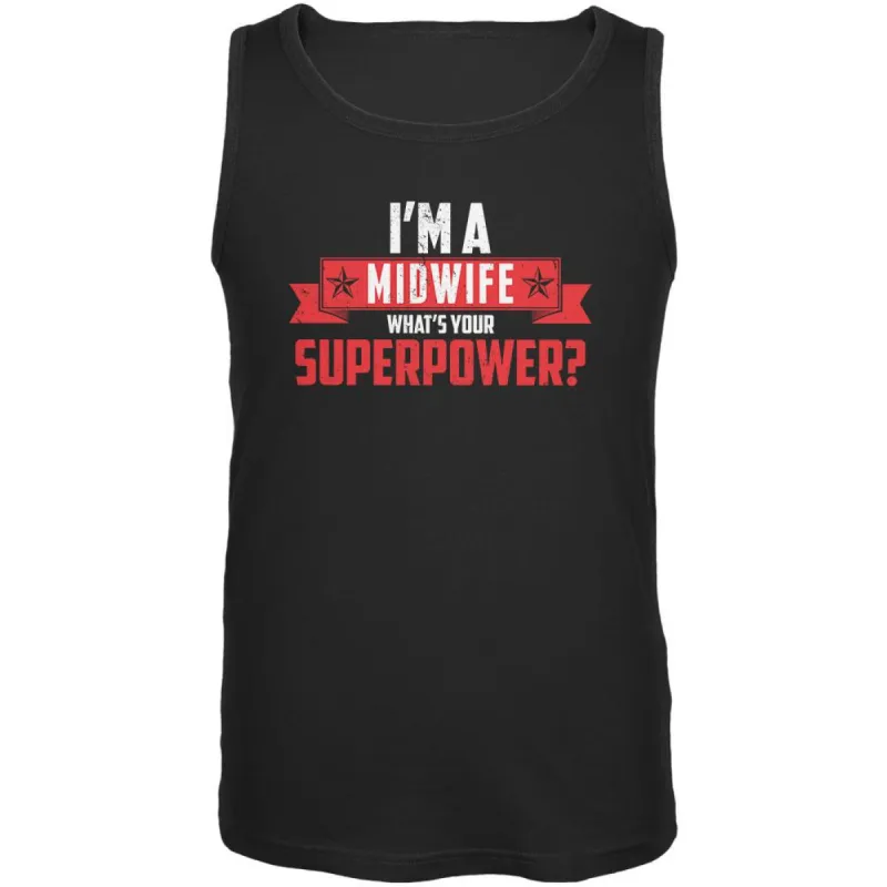I'm A Midwife What's Your Superpower Black Adult Tank Top sold by Old Glory