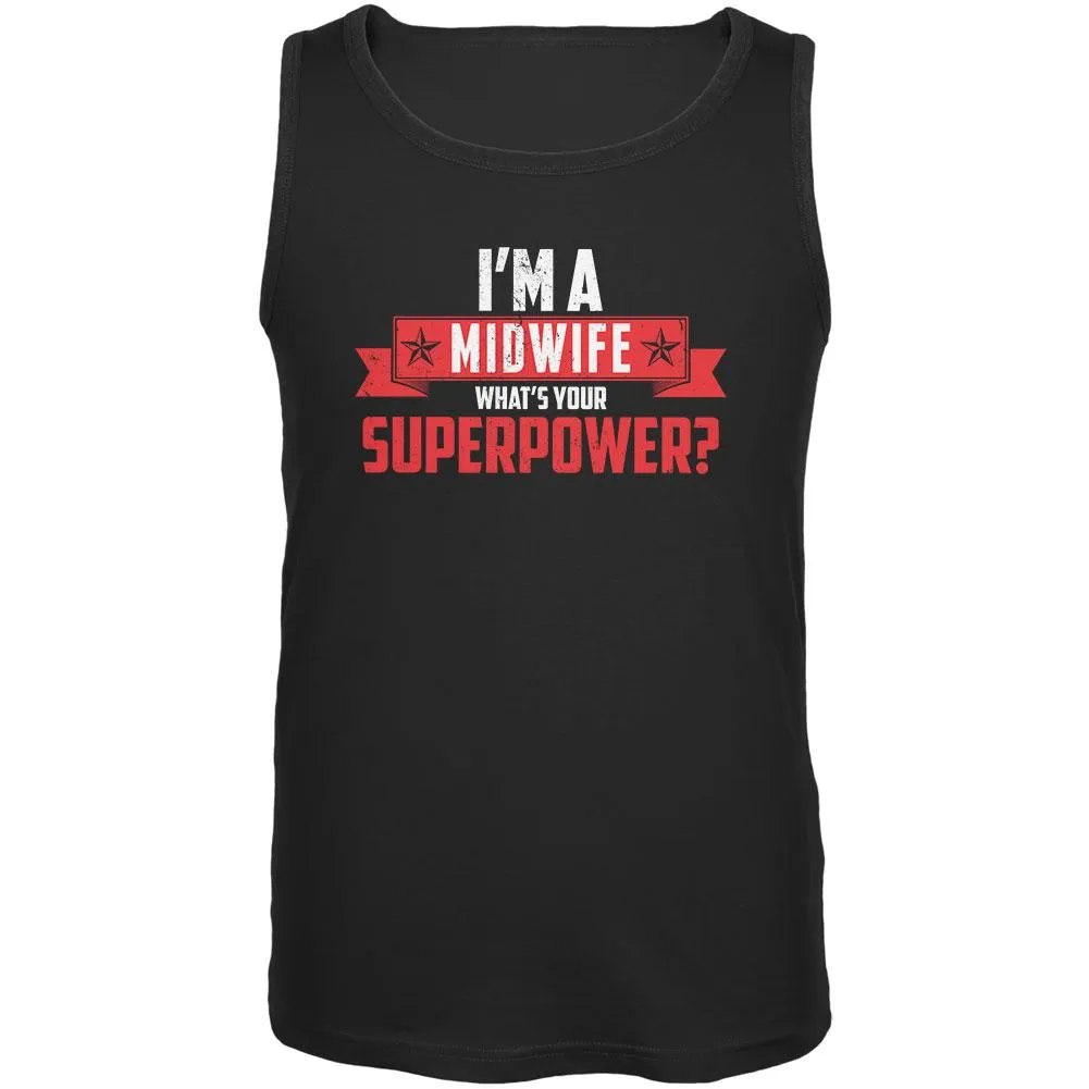 I'm A Midwife What's Your Superpower Black Adult Tank Top sold by Old Glory