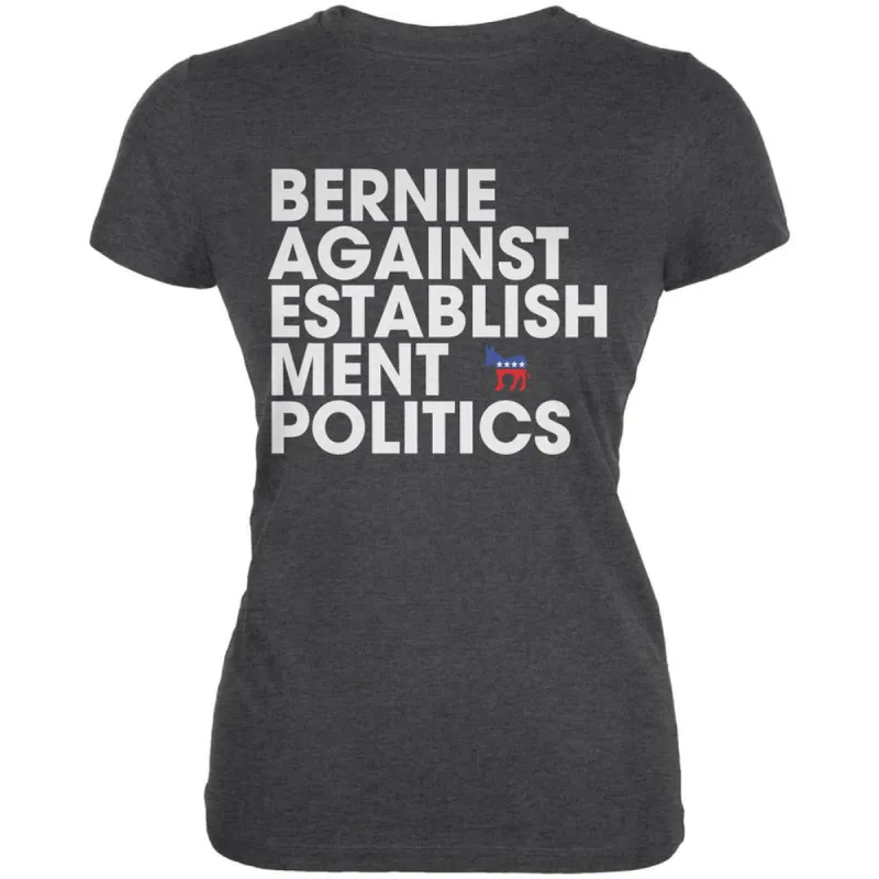 Election 2020 - Bernie Against Politics Heather Juniors Soft T-Shirt sold by Old Glory