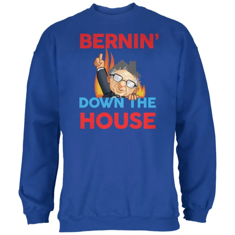 Election 2020 Bernie Bernin' Down The House Royal Adult Sweatshirt sold by Old Glory