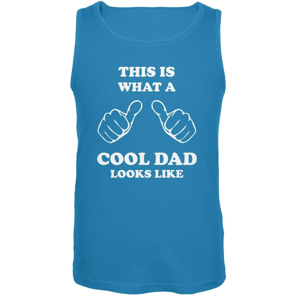 Father's Day - What a Cool Dad Looks Like Turquoise Adult Tank Top sold by Old Glory