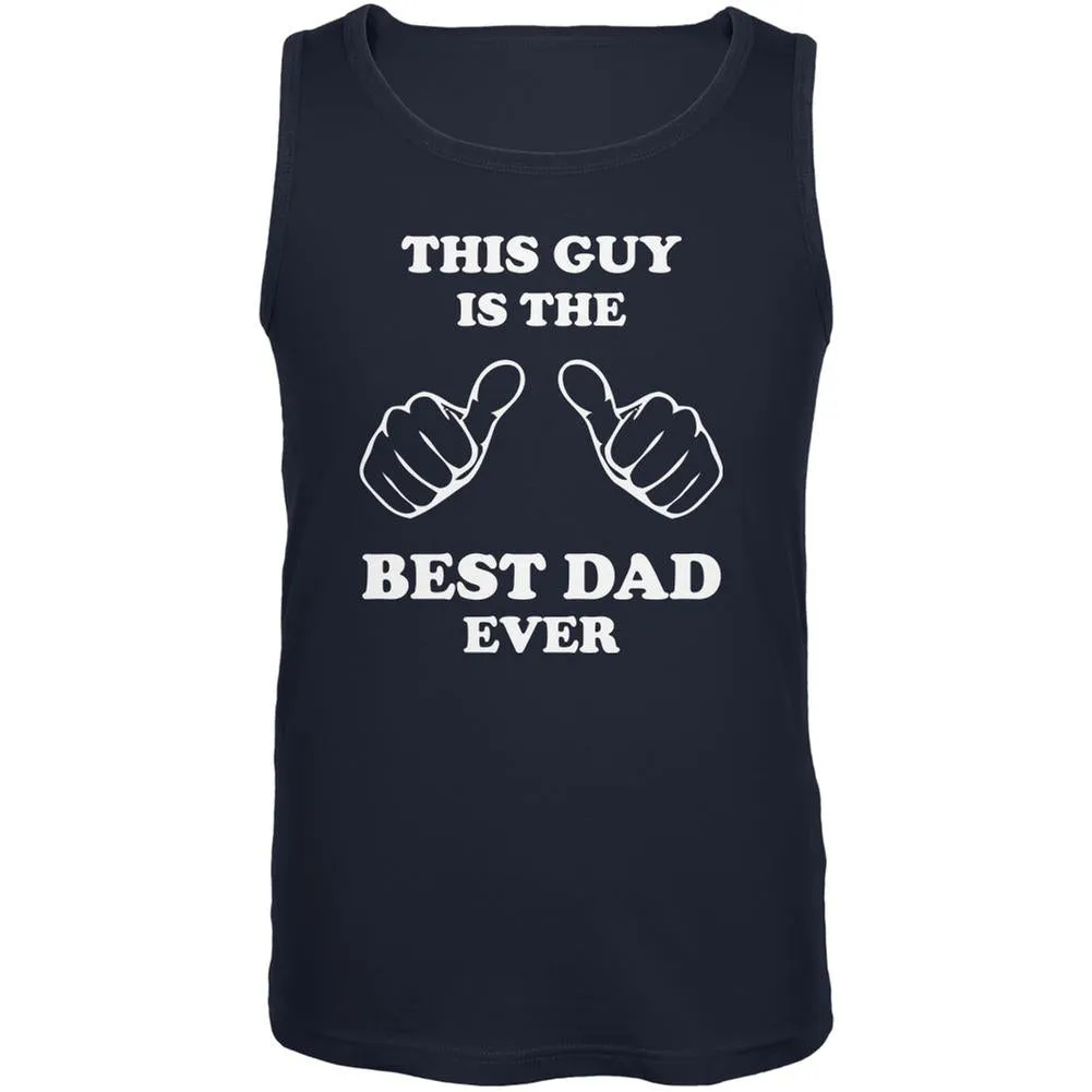Father's Day This Guy Best Dad Ever Navy Adult Tank Top sold by Old Glory