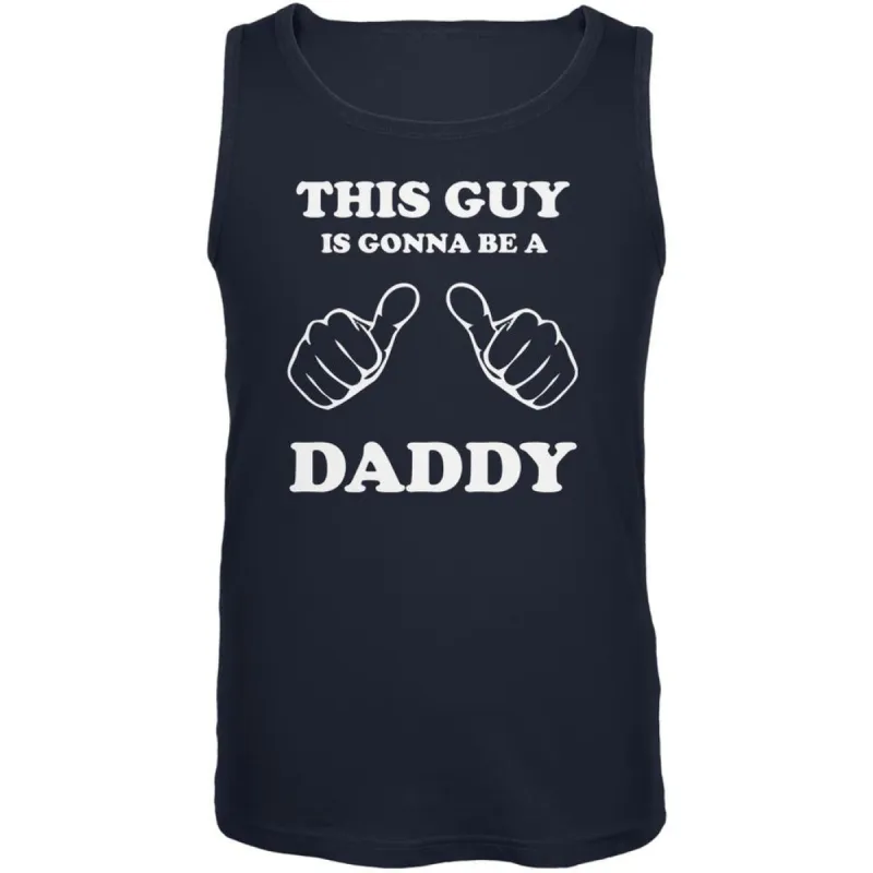 Father's Day This Guy is Gonna Be a Daddy Navy Adult Tank Top sold by Old Glory