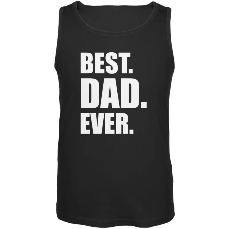 Father's Day Best Dad Ever Black Adult Tank Top sold by Old Glory