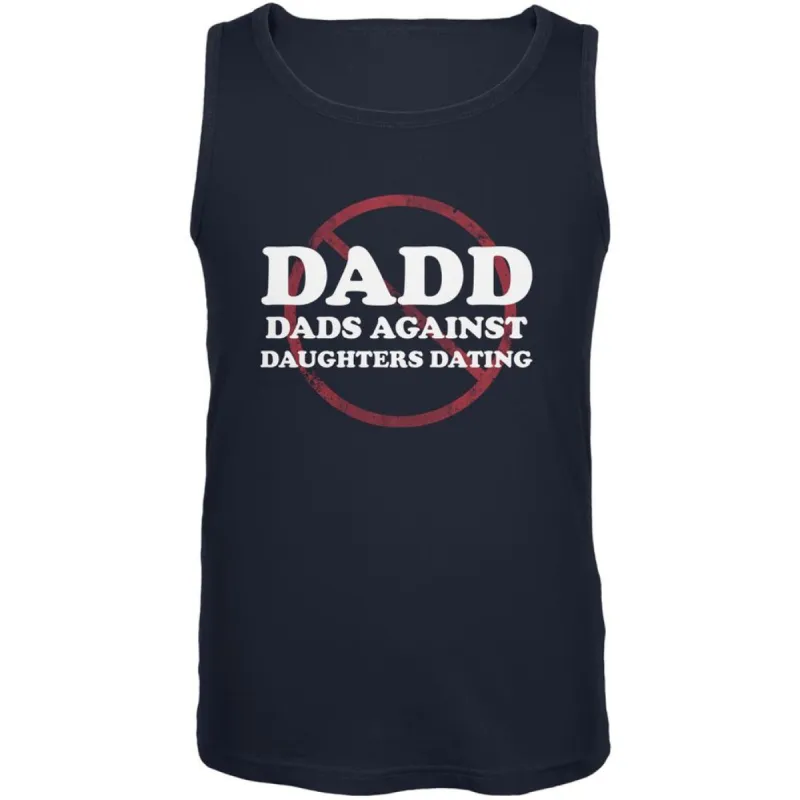 Father's Day DADD Dads Against Daughters Dating Navy Adult Tank Top sold by Old Glory