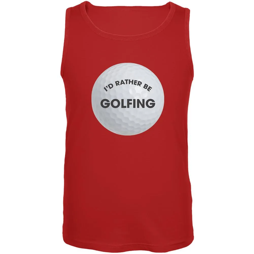 Father's Day - I'd Rather Be Golfing Red Adult Tank Top sold by Old Glory