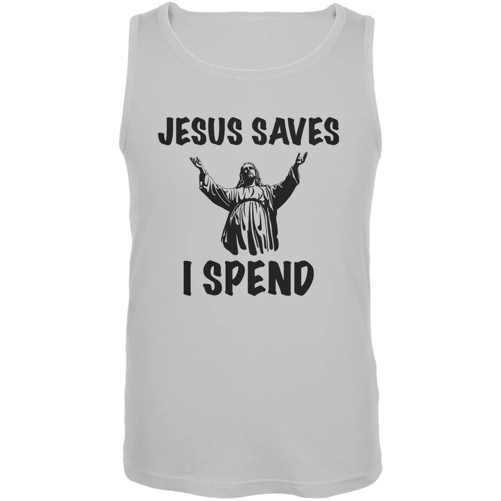 Jesus Saves, I Spend White Adult Tank Top sold by Old Glory
