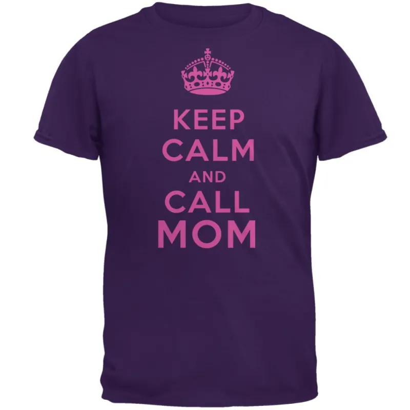 Mother's Day Keep Calm And Call Mom Mens T Shirt sold by Old Glory