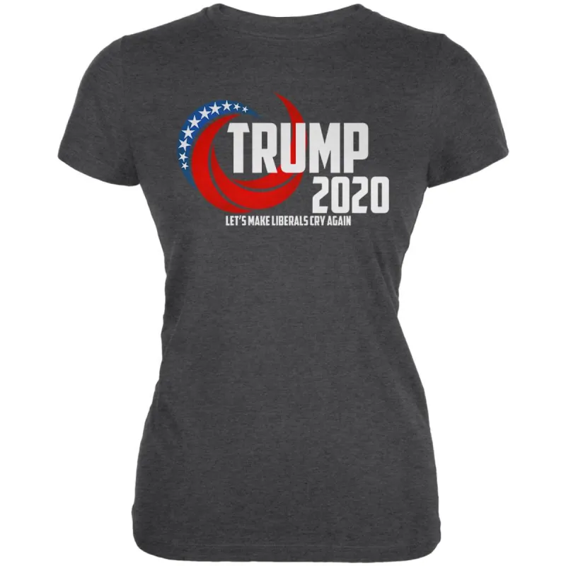 Election 2020 Re-Elect Trump Make Liberals Cry Again Juniors Soft T Shirt sold by Old Glory
