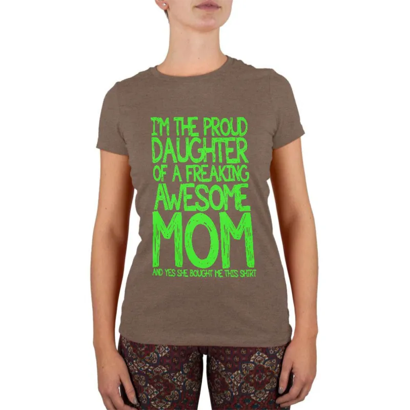 Daughter Awesome Mom Funny Heather Brown Juniors Soft T-Shirt sold by Old Glory