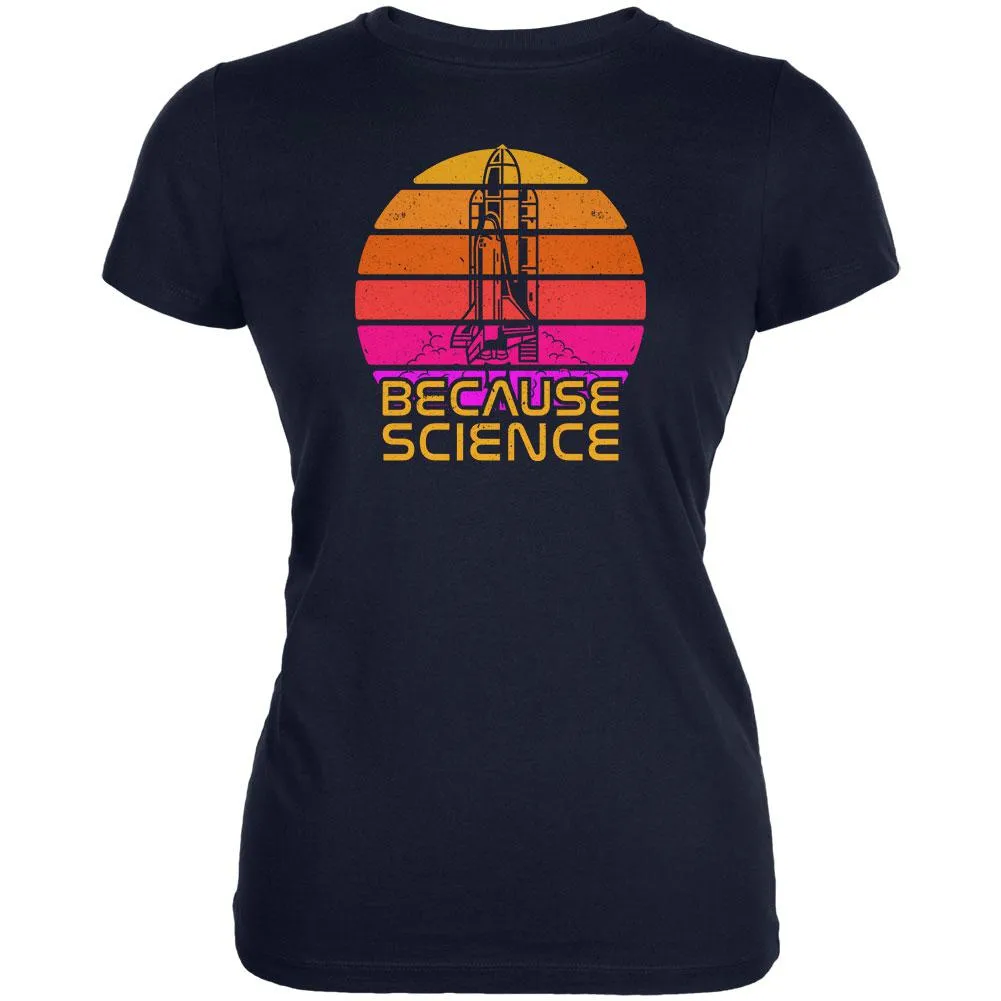 Because Science Space Rocket Retro Sunrise Sun 80s Juniors Soft T Shirt sold by Old Glory