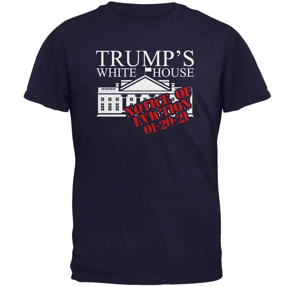 Trump White House Eviction Notice 01-20-21 Mens T Shirt sold by Old Glory product image thumbnail 3