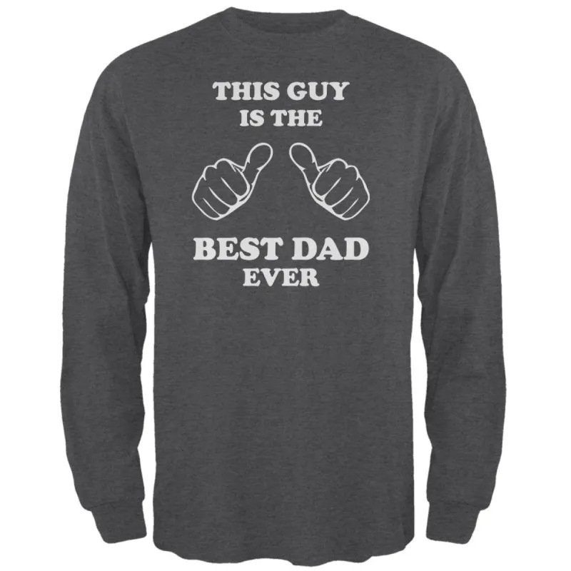 Father's Day This Guy Best Dad Ever Mens Long Sleeve T Shirt sold by Old Glory