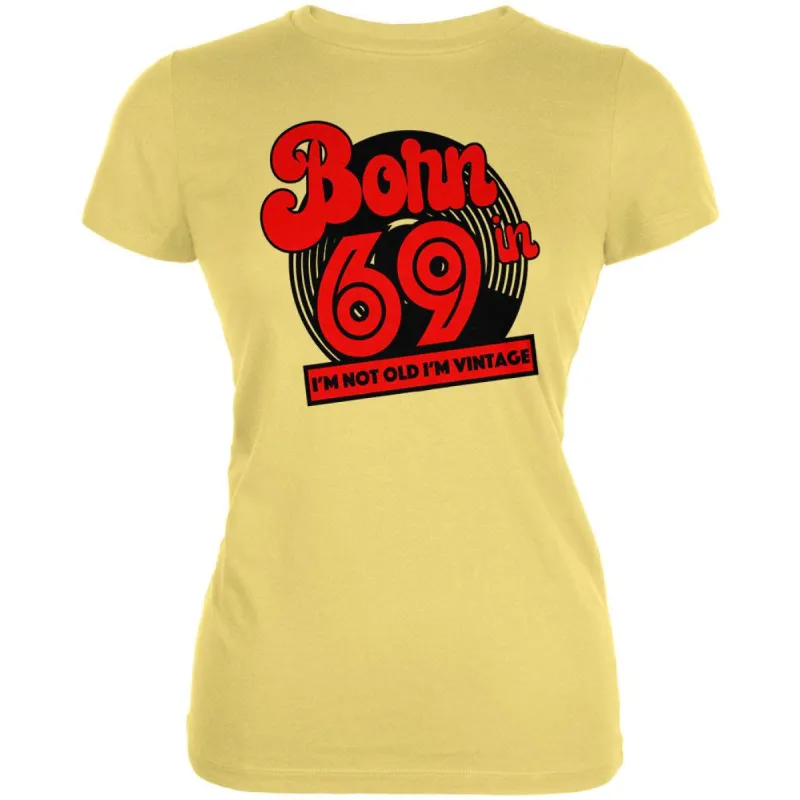 Born In 1969 Record I'm Not Old I'm Vintage Juniors Soft T Shirt sold by Old Glory