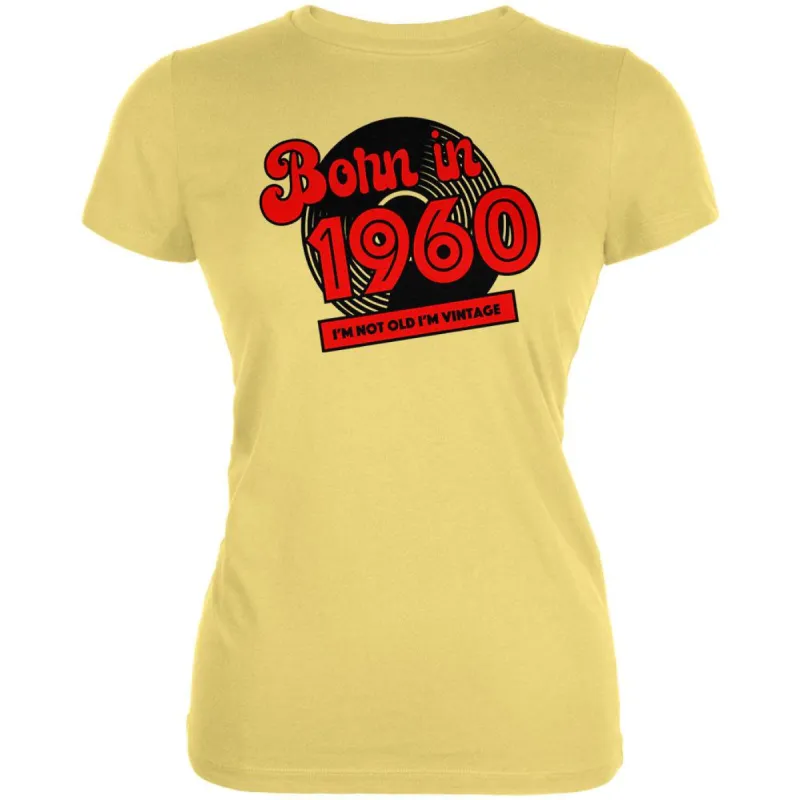 Born In 1960 Record I'm Not Old I'm Vintage Juniors Soft T Shirt sold by Old Glory