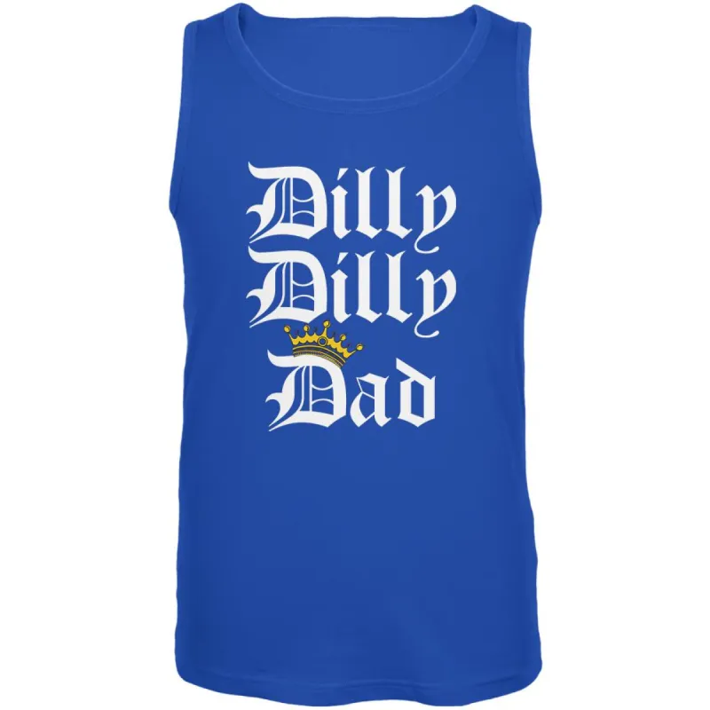Father's Day Dilly Dilly Dad Mens Tank Top sold by Old Glory