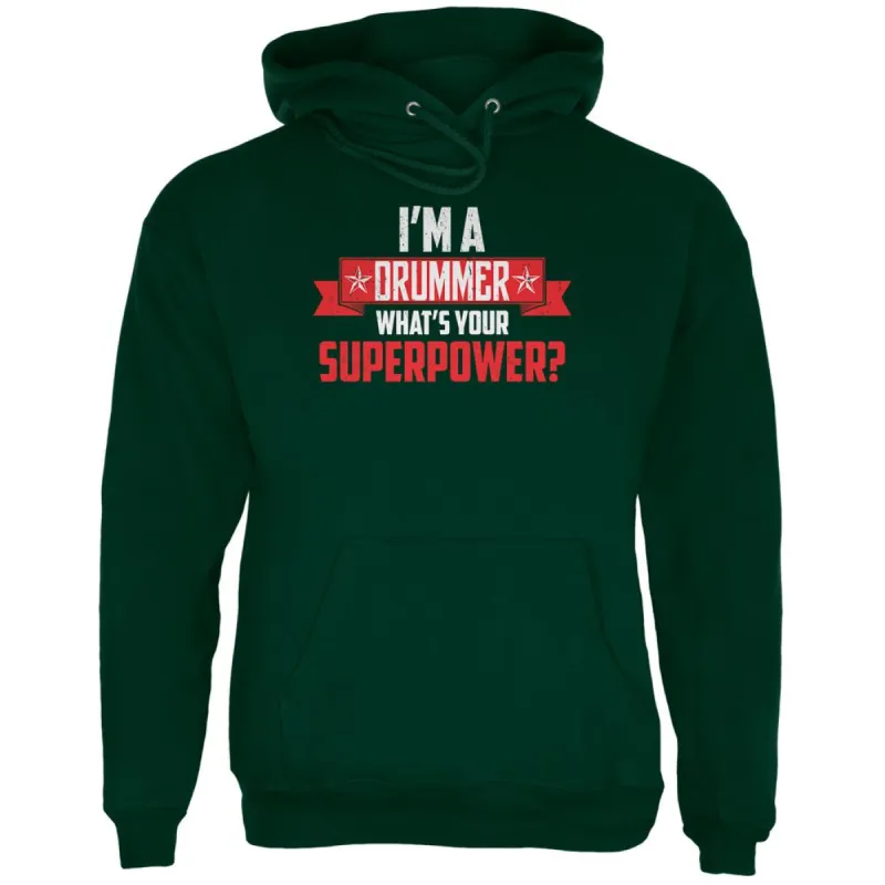 I'm A Drummer What's Your Superpower Mens Hoodie sold by Old Glory
